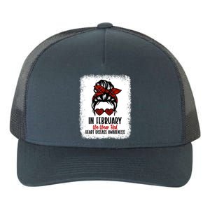 In February We Wear Red Heart Disease Awareness Gift Yupoong Adult 5-Panel Trucker Hat