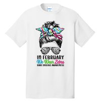 In February We Wear Zebra Messy Bun Rare Disease Awareness Tall T-Shirt