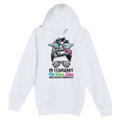 In February We Wear Zebra Messy Bun Rare Disease Awareness Premium Pullover Hoodie