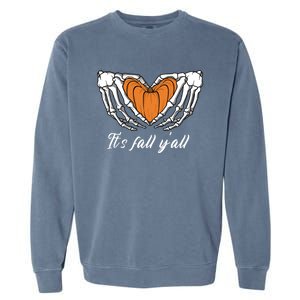 Its Fall Yall Skeleton Hand Pumpkin Heart Halloween Gift Garment-Dyed Sweatshirt