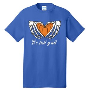 Its Fall Yall Skeleton Hand Pumpkin Heart Halloween Gift Tall T-Shirt