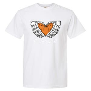 Its Fall Yall Skeleton Hand Pumpkin Heart Halloween Gift Garment-Dyed Heavyweight T-Shirt