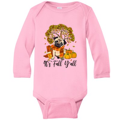 It's Fall Y'all Pug Dog Pumpkin Autumn Thanksgiving Baby Long Sleeve Bodysuit