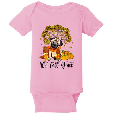 It's Fall Y'all Pug Dog Pumpkin Autumn Thanksgiving Baby Bodysuit