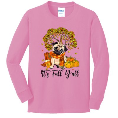 It's Fall Y'all Pug Dog Pumpkin Autumn Thanksgiving Kids Long Sleeve Shirt