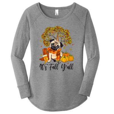 It's Fall Y'all Pug Dog Pumpkin Autumn Thanksgiving Women's Perfect Tri Tunic Long Sleeve Shirt