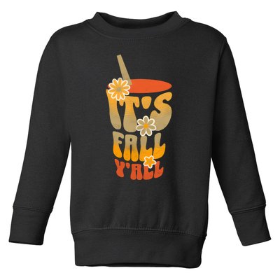 It’s Fall Y’all Retro Groovy Women Girl Toddler Sweatshirt