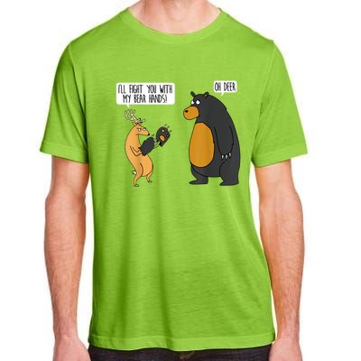 I'll Fight You With My Bear Hands Oh Deer Tee Funny Meme Adult ChromaSoft Performance T-Shirt