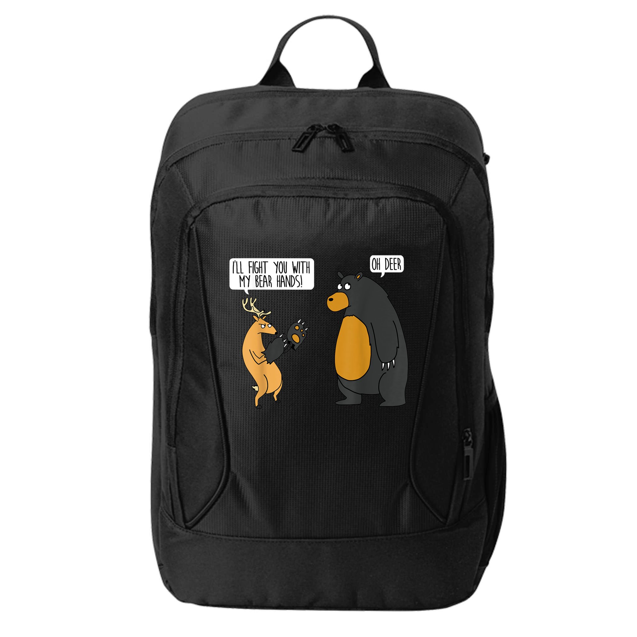 I'll Fight You With My Bear Hands Oh Deer Tee Funny Meme City Backpack