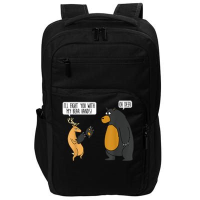 I'll Fight You With My Bear Hands Oh Deer Tee Funny Meme Impact Tech Backpack