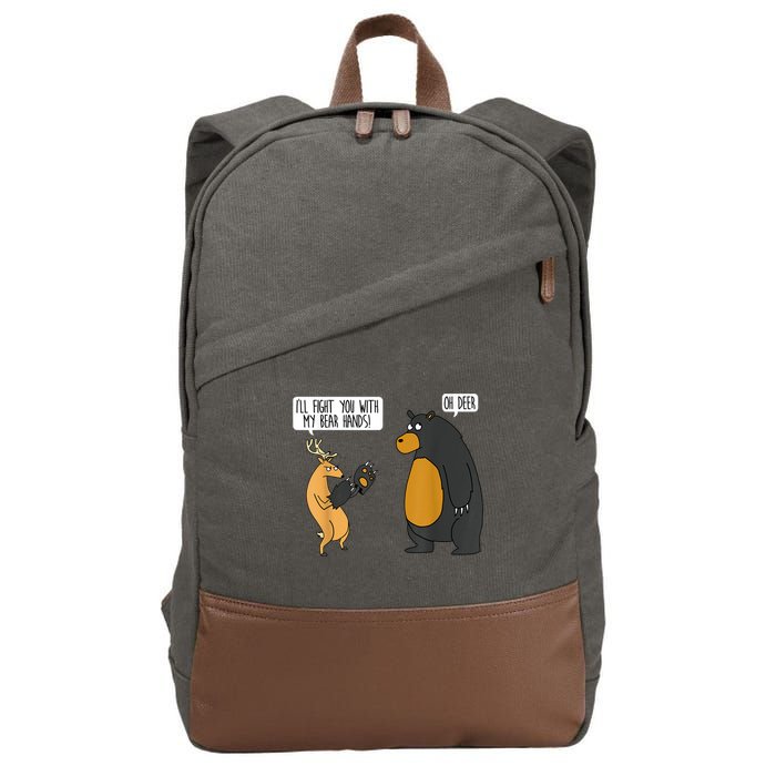 I'll Fight You With My Bear Hands Oh Deer Tee Funny Meme Cotton Canvas Backpack