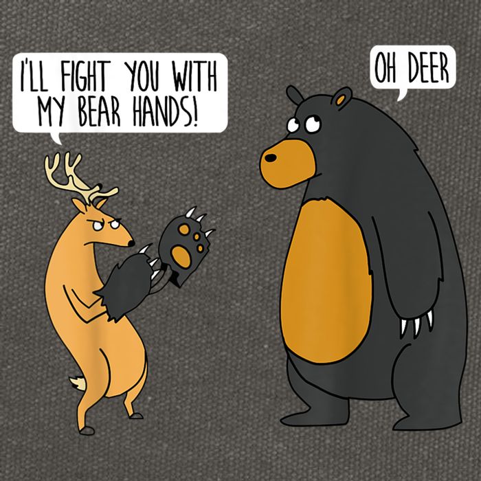 I'll Fight You With My Bear Hands Oh Deer Tee Funny Meme Cotton Canvas Backpack