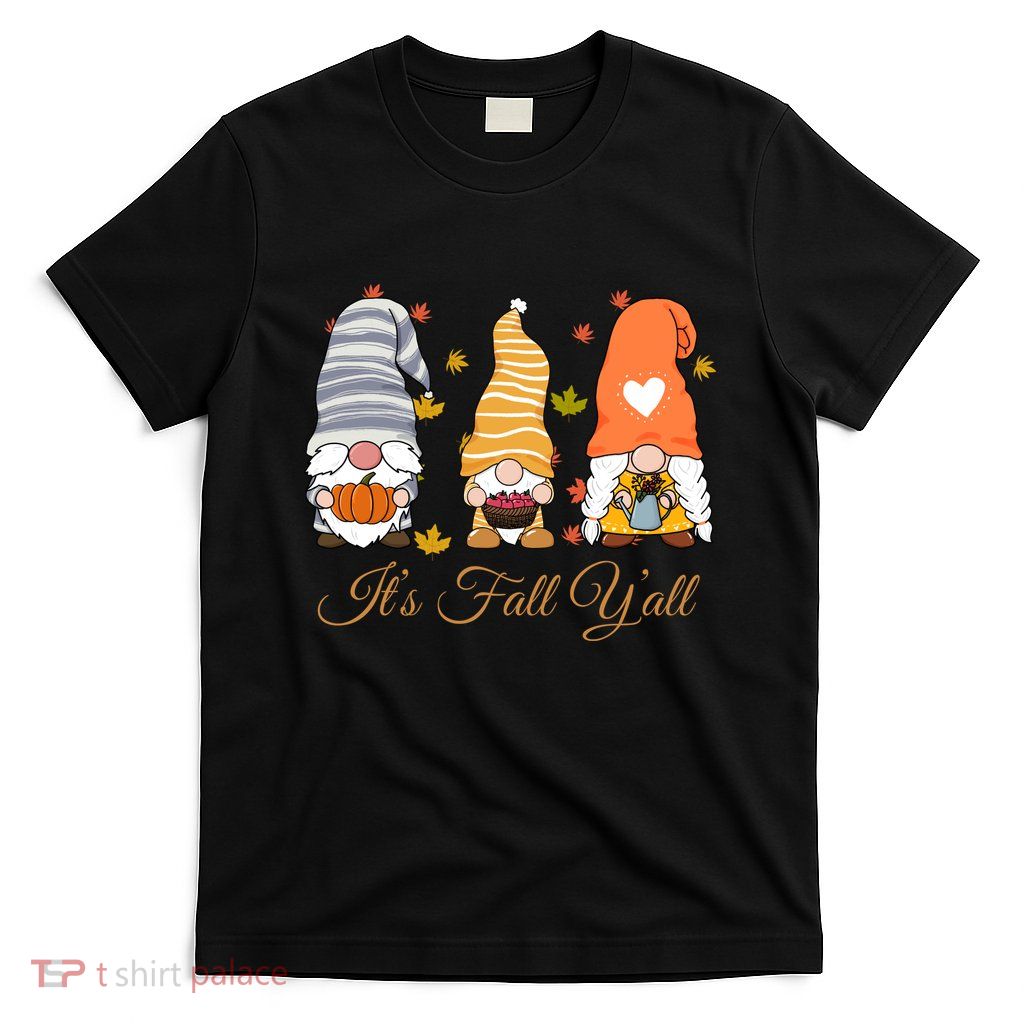 It's Fall Y'all Cute Gnomes T-Shirt
