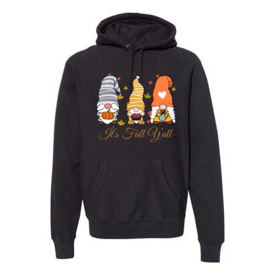 It's Fall Y'all Cute Gnomes Premium Hoodie