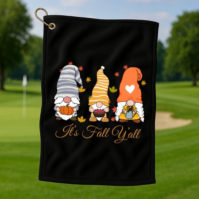 It's Fall Y'all Cute Gnomes Golf Towel