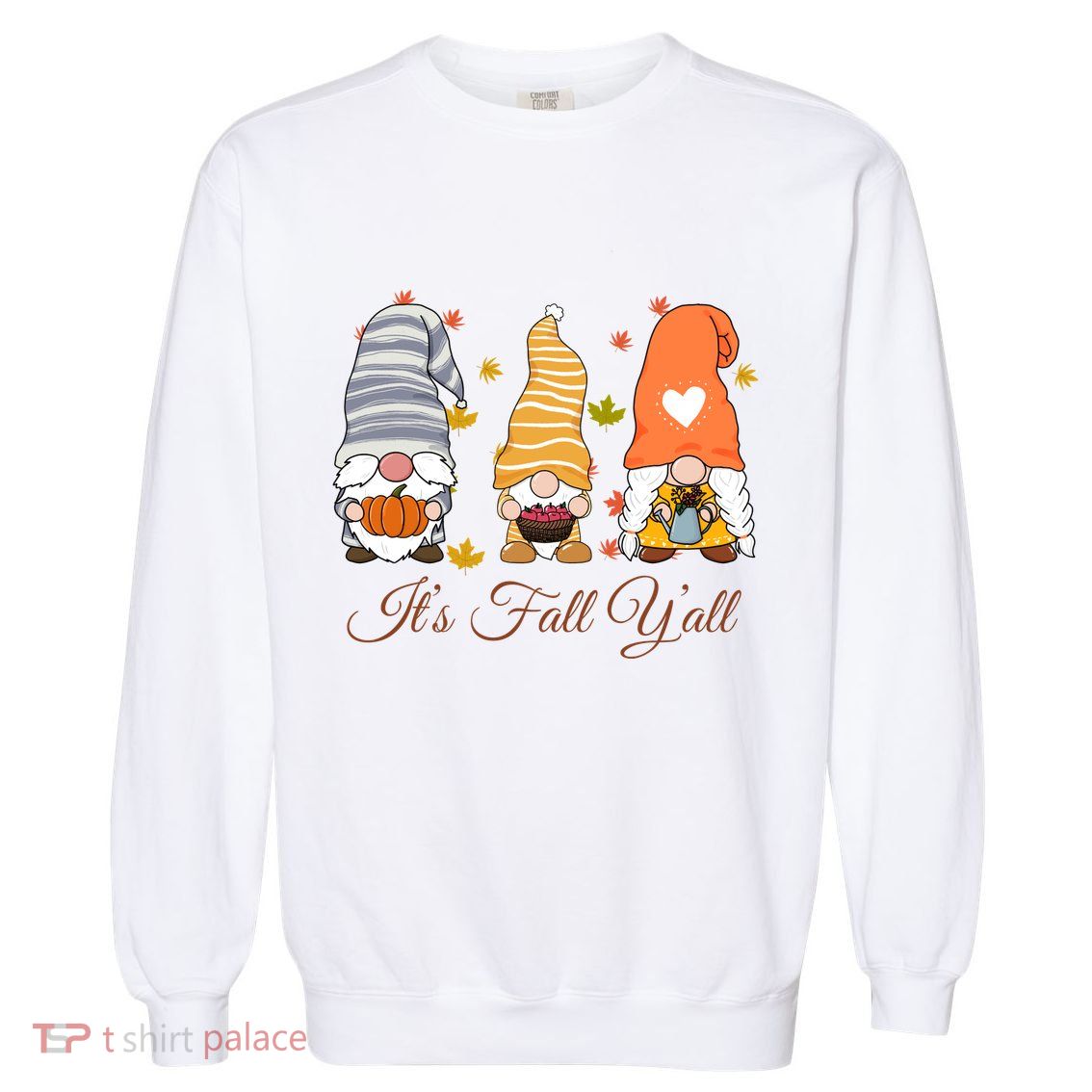 It's Fall Y'all Cute Gnomes Garment-Dyed Sweatshirt