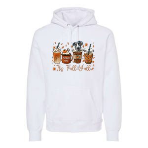 It’S Fall Y’All Great Dane Coffee Pumpkin Spice Latte Autumn Premium Hoodie