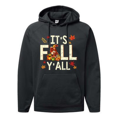 Its Fall Yall Gnome Pumpkin Halloween Thanksgiving Autumn Performance Fleece Hoodie