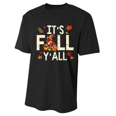 Its Fall Yall Gnome Pumpkin Halloween Thanksgiving Autumn Performance Sprint T-Shirt