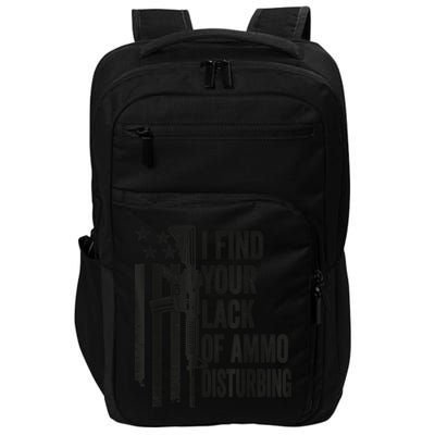 I Find Your Lack Of Ammo Disturbing Funny Gun Camo Guns Impact Tech Backpack
