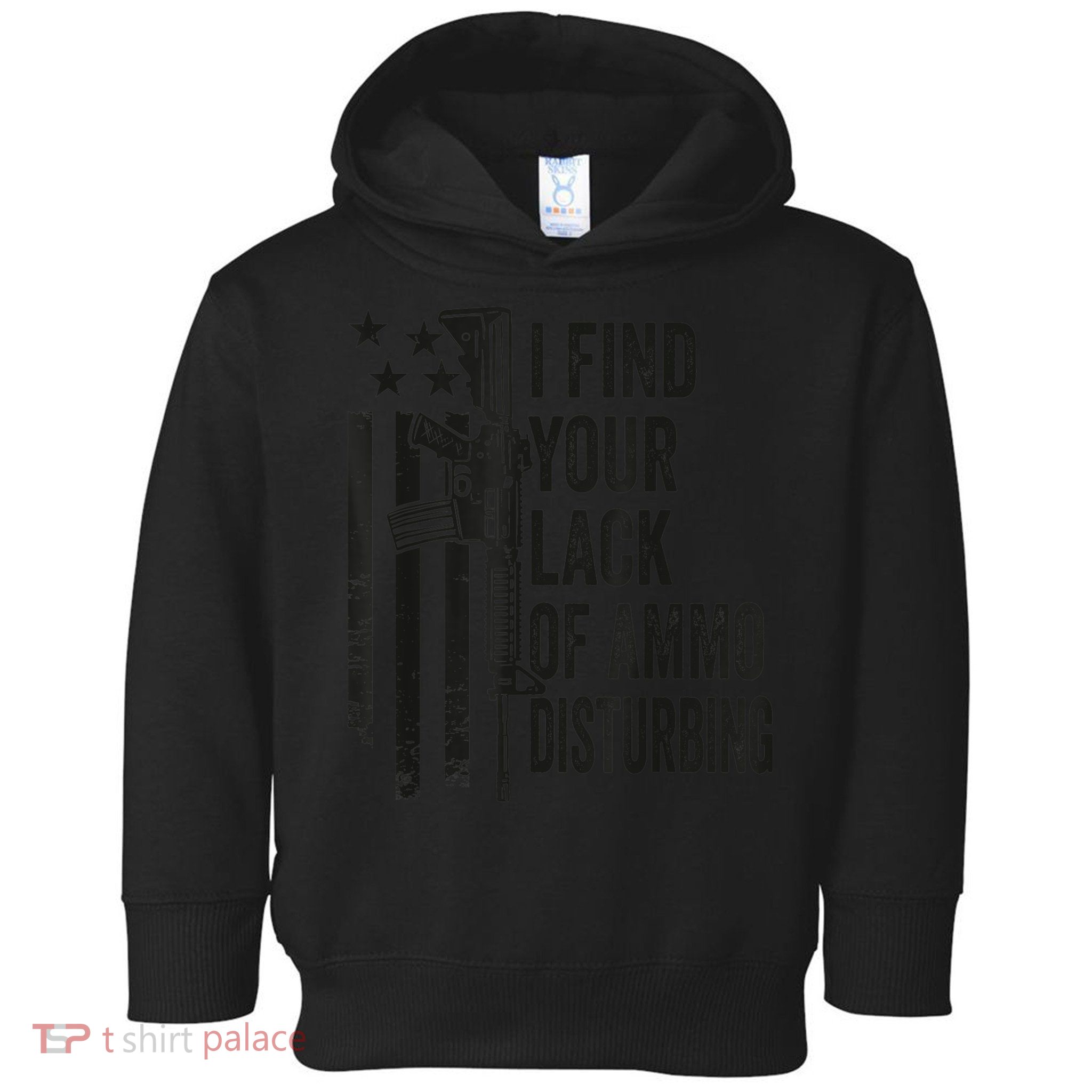 I Find Your Lack Of Ammo Disturbing Funny Gun Camo Guns Toddler Hoodie