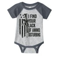 I Find Your Lack Of Ammo Disturbing Funny Gun Camo Guns Infant Baby Jersey Bodysuit