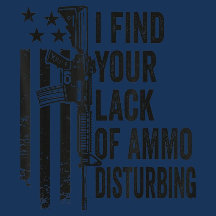 I Find Your Lack Of Ammo Disturbing Funny Gun Camo Guns Infant Baby Jersey Bodysuit