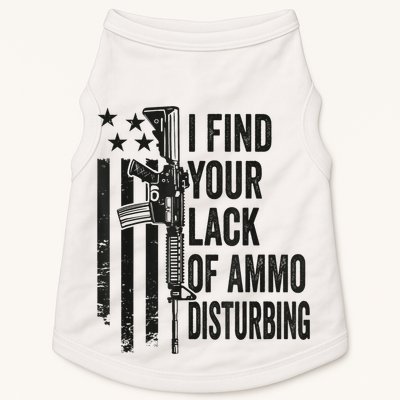 I Find Your Lack Of Ammo Disturbing Funny Gun Camo Guns Doggie Tank