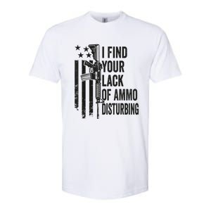 I Find Your Lack Of Ammo Disturbing Funny Gun Camo Guns Softstyle CVC T-Shirt