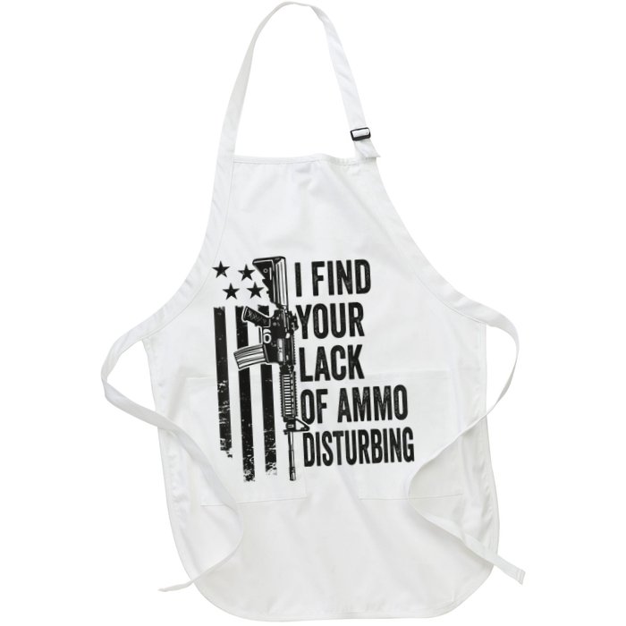 I Find Your Lack Of Ammo Disturbing Funny Gun Camo Guns Apron