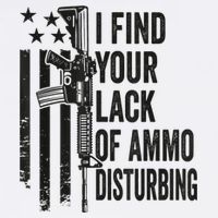 I Find Your Lack Of Ammo Disturbing Funny Gun Camo Guns Sustainable Bucket Hat
