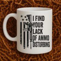 I Find Your Lack Of Ammo Disturbing Funny Gun Camo Guns Mug