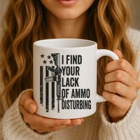 I Find Your Lack Of Ammo Disturbing Funny Gun Camo Guns Mug