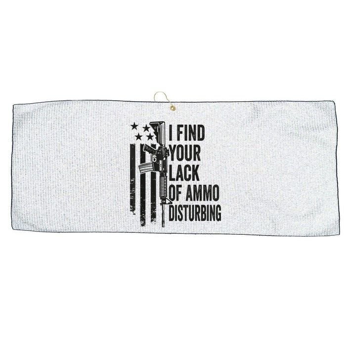 I Find Your Lack Of Ammo Disturbing Funny Gun Camo Guns Large Microfiber Waffle Golf Towel