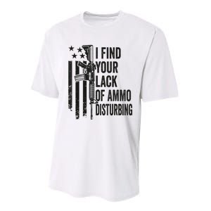 I Find Your Lack Of Ammo Disturbing Funny Gun Camo Guns Performance Sprint T-Shirt