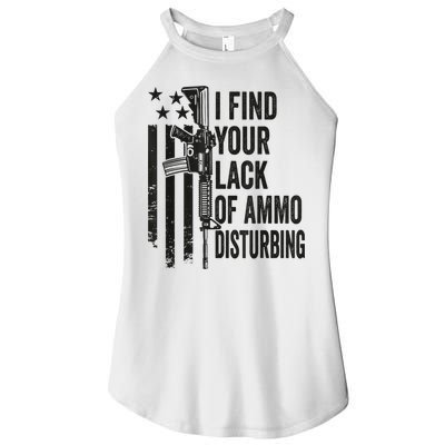 I Find Your Lack Of Ammo Disturbing Funny Gun Camo Guns Women's Perfect Tri Rocker Tank