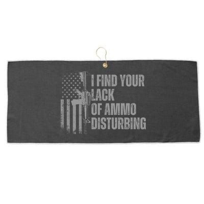 I Find Your Lack Of Ammo Disturbing Large Microfiber Waffle Golf Towel