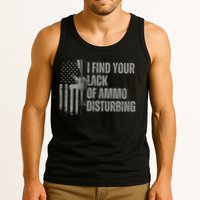 I Find Your Lack Of Ammo Disturbing Tank Top