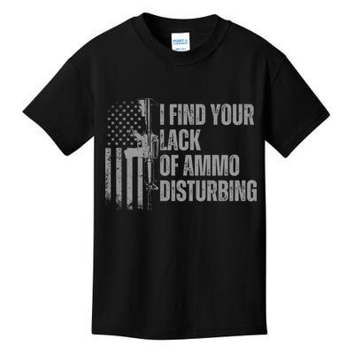 I Find Your Lack Of Ammo Disturbing Kids T-Shirt