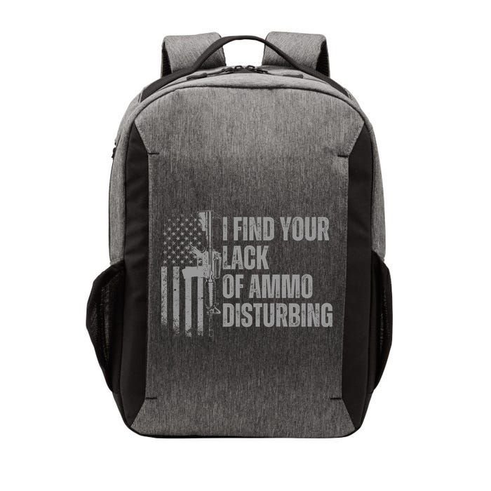 I Find Your Lack Of Ammo Disturbing Vector Backpack