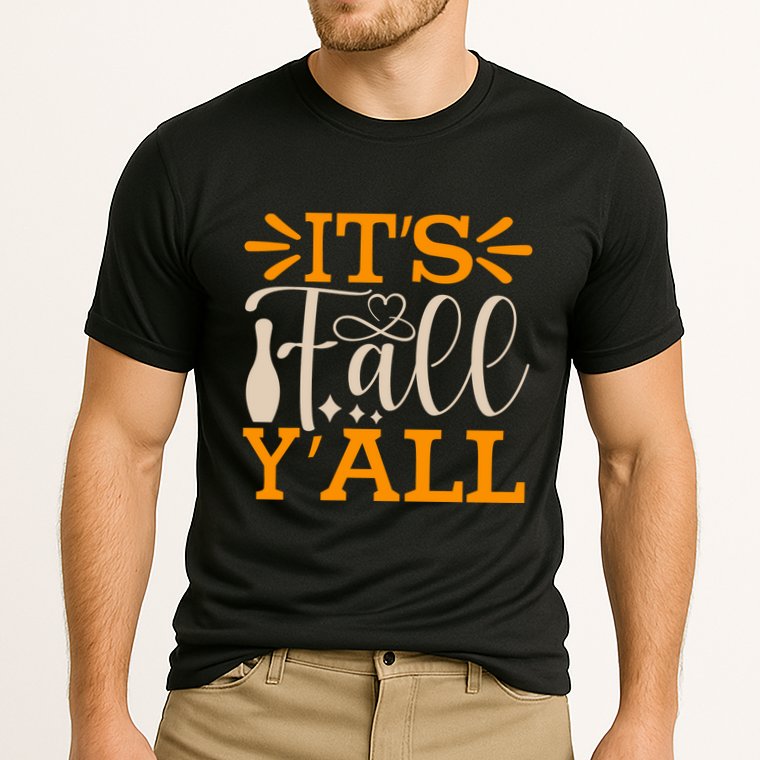 ItS Fall YAll Cut File Performance Shirt