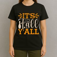 ItS Fall YAll Cut File T-Shirt