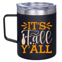ItS Fall YAll Cut File 12oz Stainless Steel Coffee Mug