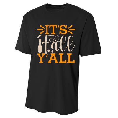 ItS Fall YAll Cut File Performance Sprint T-Shirt