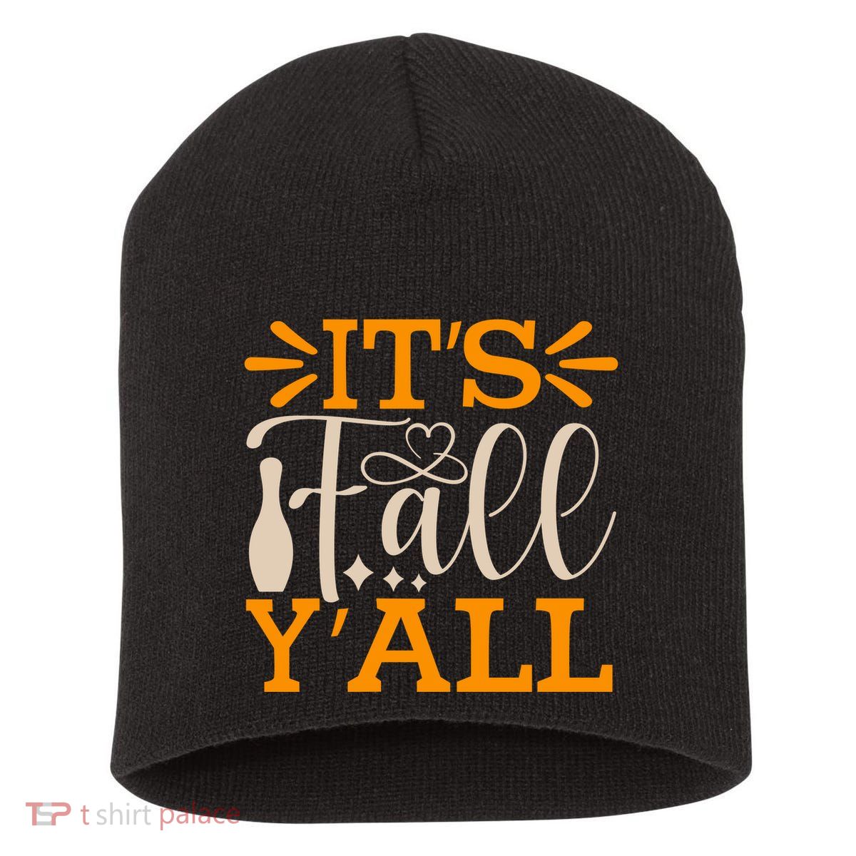 ItS Fall YAll Cut File Short Acrylic Beanie