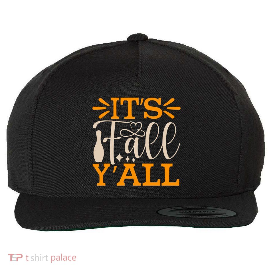 ItS Fall YAll Cut File Wool Snapback Cap