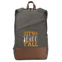 ItS Fall YAll Cut File Cotton Canvas Backpack