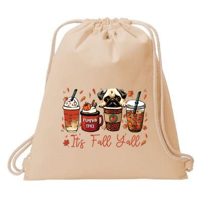 It’S Fall Y’All Pug Dog Coffee Pumpkin Spice Latte Autumn Drawstring Bag
