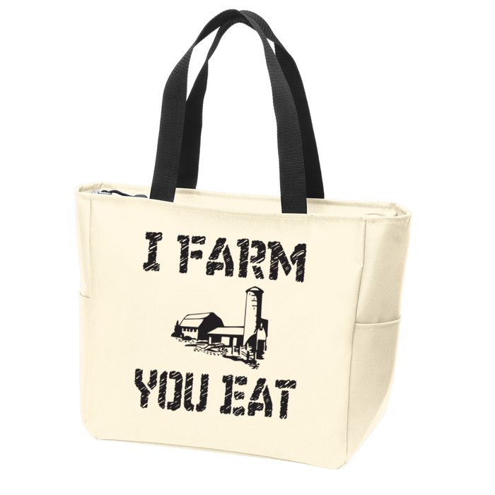 I Farm You Eat Funny Farming Pride Local Farmer Appreciation Zip Tote Bag