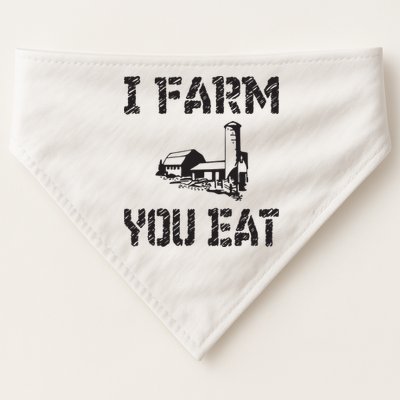 I Farm You Eat Funny Farming Pride Local Farmer Appreciation USA-Made Doggie Bandana